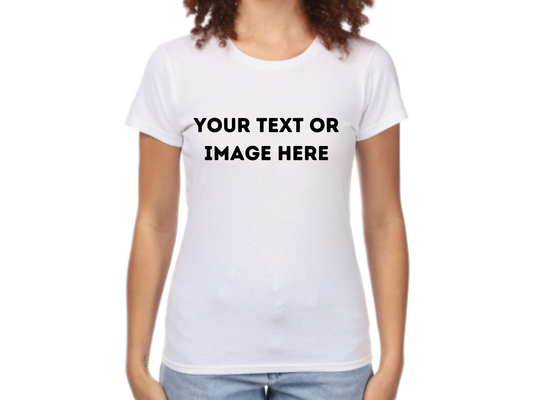 PRE-ORDER Woman T-shirt with custom print